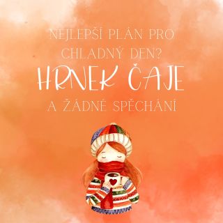 ❄️ Nejlepší plán pro chladný den? Hrnek čaje a žádné spěchání. ☕✨ Zabal se do deky, nech svět venku trochu zmrznout a...